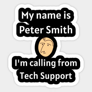 Fake Help Desk Guy Sticker